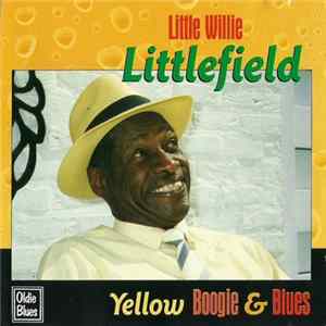 Download Little Willie Littlefield - Yellow Boogie & Blues