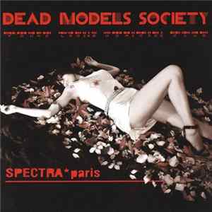 Download SpectraParis - Dead Models Society (Young Ladies Homicide Club)