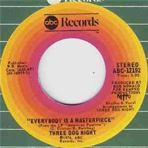 Download Three Dog Night - Everybody Is A Masterpiece
