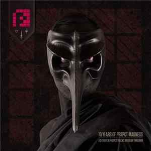 Download Thrasher - 10 Years Of PRSPCT Madness