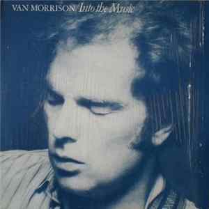 Download Van Morrison - Into The Music