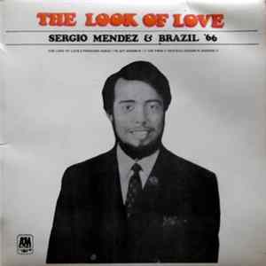Download Sérgio Mendes & Brasil '66 - The Look Of Love