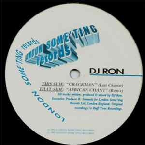 Download DJ Ron - Crackman (Last Chapter) / African Chant (Remix)