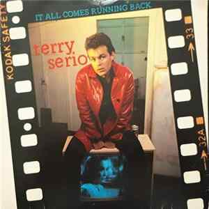 Download Terry Serio - It All Comes Running Back