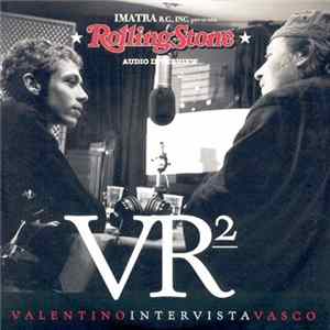 Download Valentino Intervista Vasco - VR²