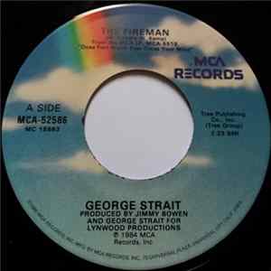Download George Strait - The Fireman