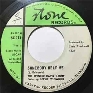 Download The Spencer Davis Group Featuring Stevie Winwood - Somebody Help Me / Keep On Running