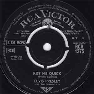 Download Elvis Presley With The Jordanaires - Kiss Me Quick