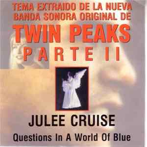 Download Julee Cruise - Questions In A World Of Blue