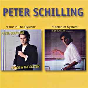 Download Peter Schilling - Error In The System / Fehler Im System