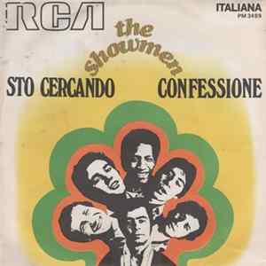 Download The Showmen - Sto Cercando / Confessione