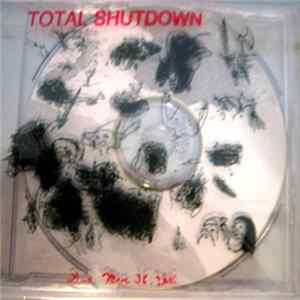Download Total Shutdown - Live May 26th 2001