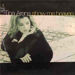 Download Tina Arena - Show Me Heaven