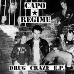 Download Capo Regime - Drug Craze E.P.