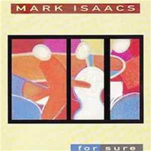 Download Mark Isaacs - For Sure