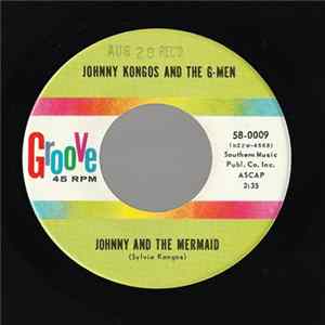 Download Johnny And The G-Men / The G-Men - Johnny And The Mermaid / Raunchy Twist
