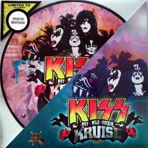 Download Kiss - Wet Wild Rockin Kruise Volume 2