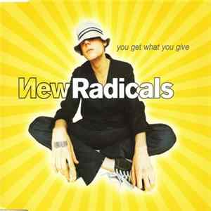 Download New Radicals - You Get What You Give