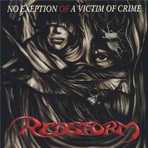 Download Redstorm - No Exeption Of A Victim Of Crime