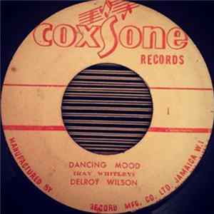 Download Delroy Wilson / Soul Bros. - Dancing Mood / More & More Amor