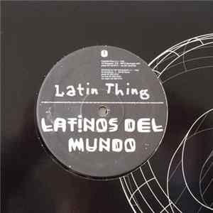Download Latin Thing - Latinos Del Mundo