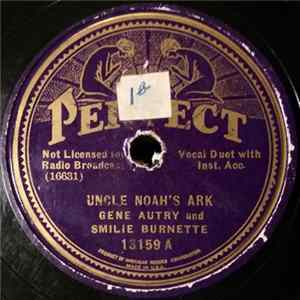 Download Gene Autry And Smilie Burnette / Gene Autry And Jimmy Long - Uncle Noah's Ark / My Cross Eyed Girl
