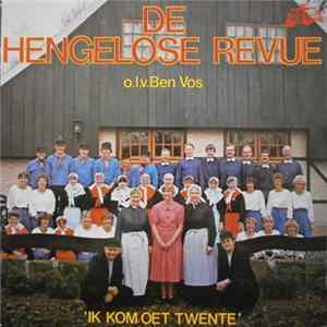 Download De Hengelose Revue - Ik Kom Oet Twente