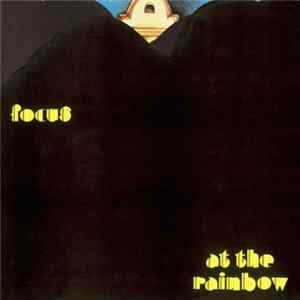Download Focus - At The Rainbow