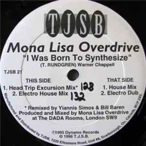 Download Mona Lisa Overdrive - I Was Born To Synthesize