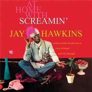 Download Screamin' Jay Hawkins - At Home With Screamin' Jay Hawkins
