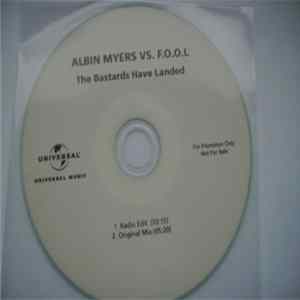 Download Albin Myers Vs. F.O.O.L - The Bastards Have Landed