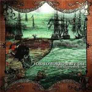 Download For Tomorrow We Die - The Shipwreck