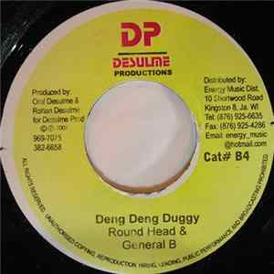 Download Round Head & General B - Deng Deng Duggy