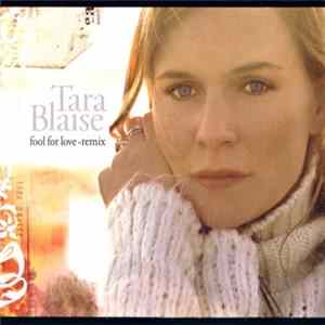 Download Tara Blaise - Fool For Love - Remix
