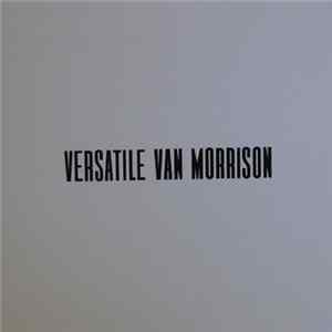Download Van Morrison - Versatile