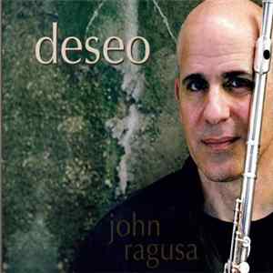 Download John Ragusa - Deseo