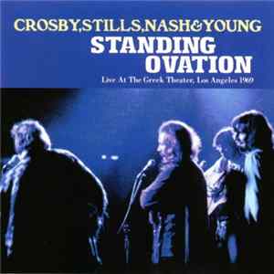 Download Crosby, Stills, Nash & Young - Standing Ovation