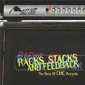 Download Various - Racks, Stacks And Feedback The Best Of CMC Records