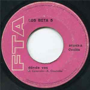 Download Los Beta 5 - Dónde Vas / Ocho Días