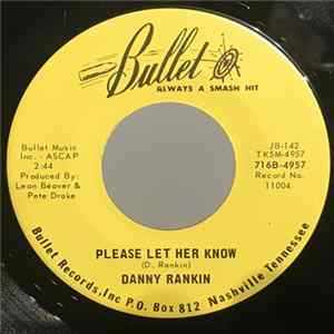 Download Danny Rankin - Please Let Her Know / Once More