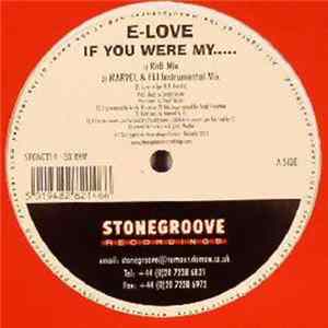 Download E-Love - If You Were My.....