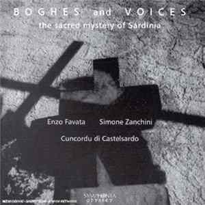 Download Enzo Favata, Simone Zanchini, Cuncordu Di Castelsardo - Boghes And Voices - The Sacred Mystery Of Sardinia