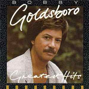 Download Bobby Goldsboro - Greatest Hits
