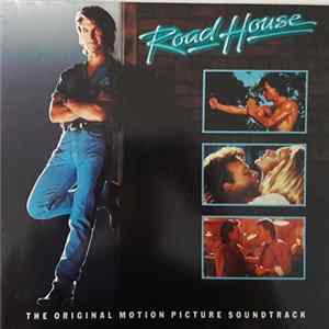 Download Various - Road House - The Original Motion Picture Soundtrack
