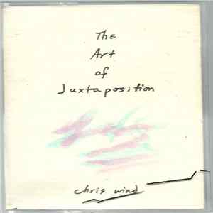 Download Chris Wind - The Art Of Juxtaposition