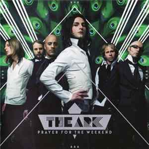 Download The Ark - Prayer For The Weekend