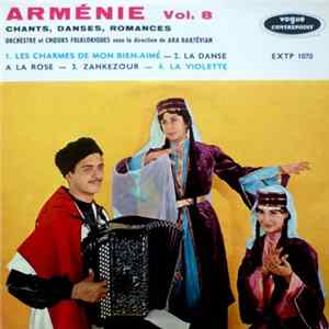 Download Orchestre Et Chœurs Folkloriques / Ara Bartévian - Arménie Vol. 8 - Chants, Danses, Romances
