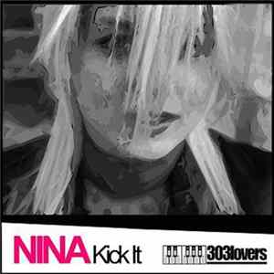 Download Nina - Kick It