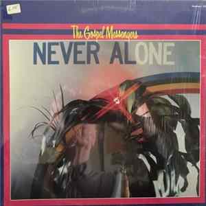 Download The Gospel Messengers - Never Alone