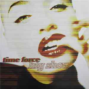 Download Time Force - Big Show